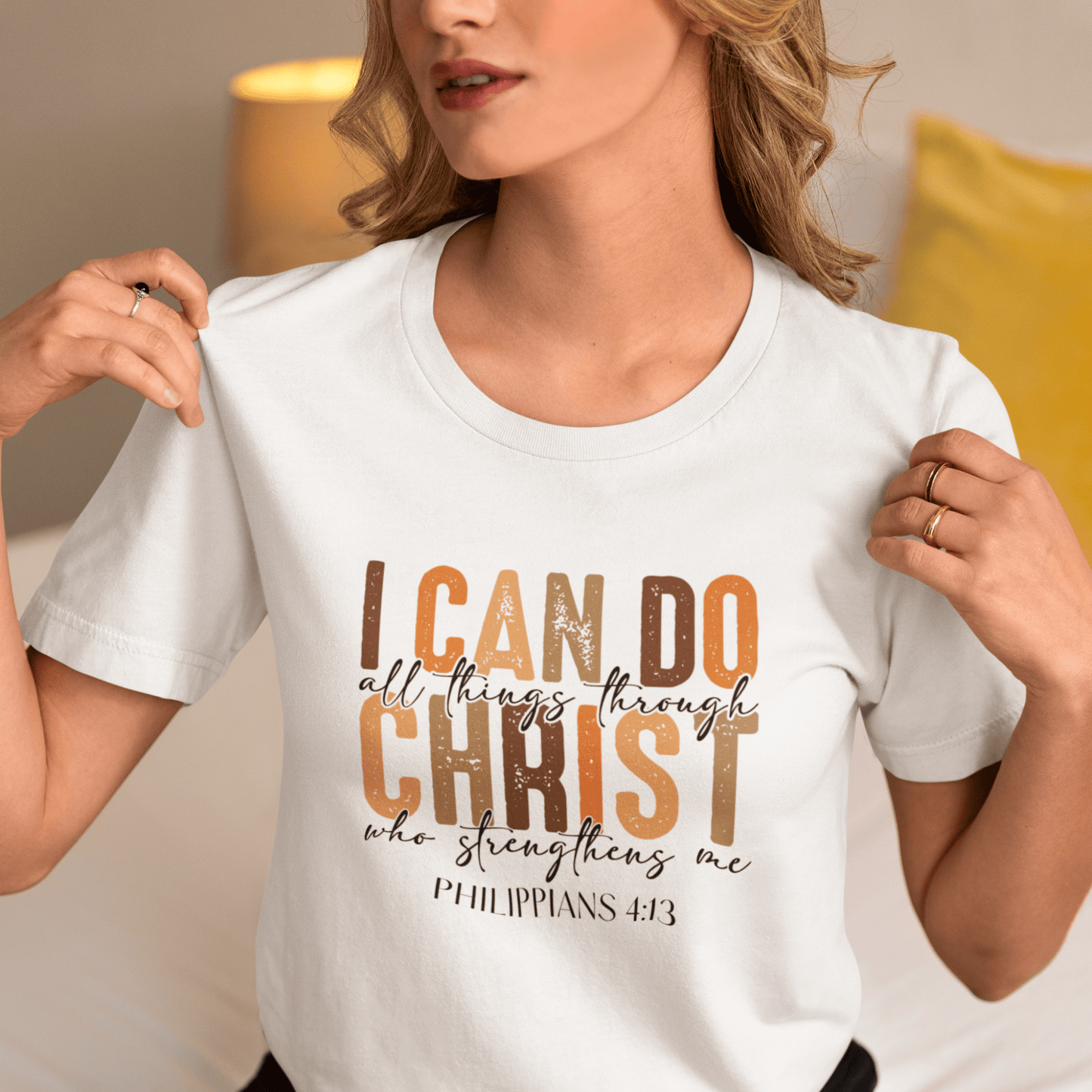 I can do all things through Christ - Faith filled Tshirt