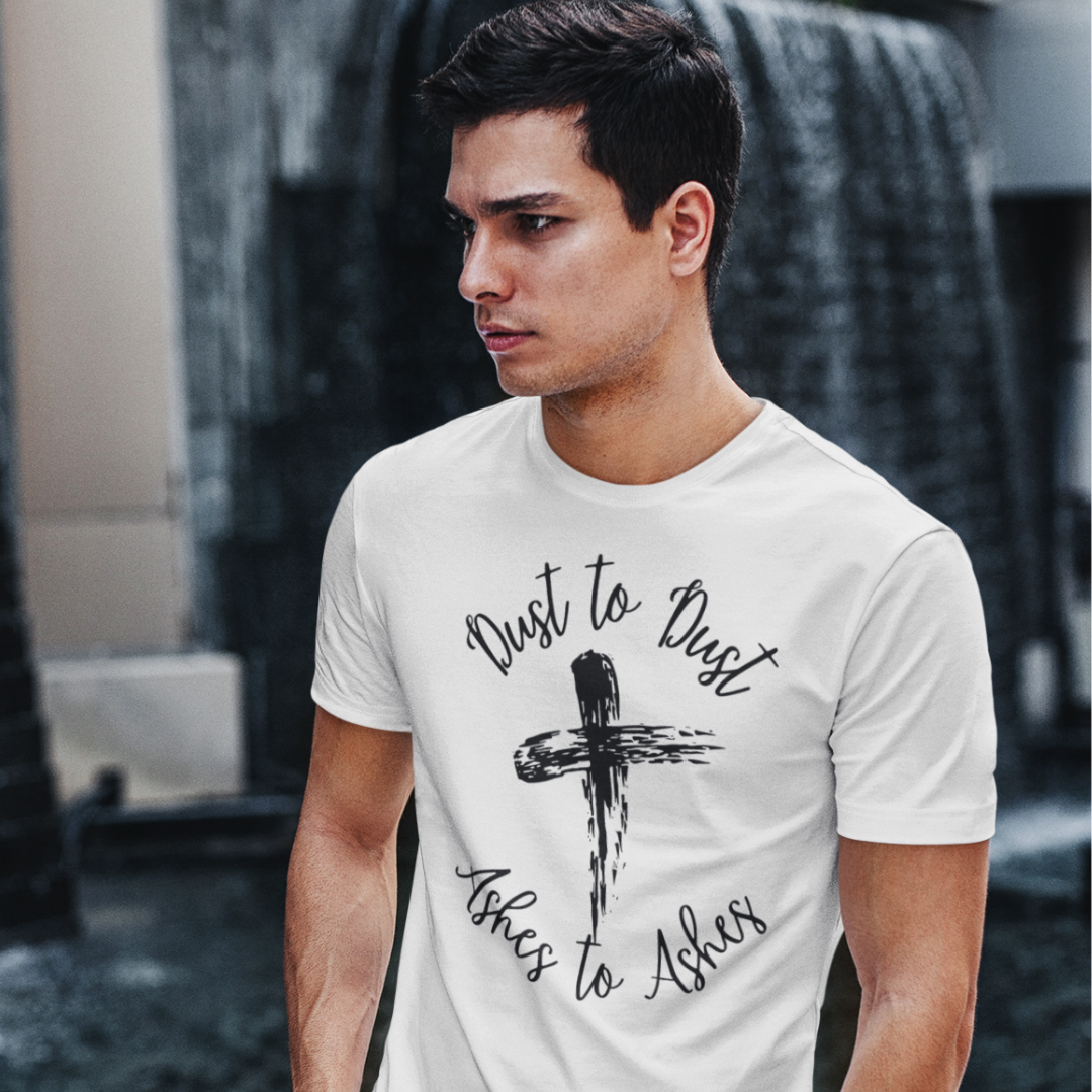 Dust to Dust Ash Wednesday Lent