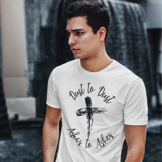 Dust to Dust Ash Wednesday Lent