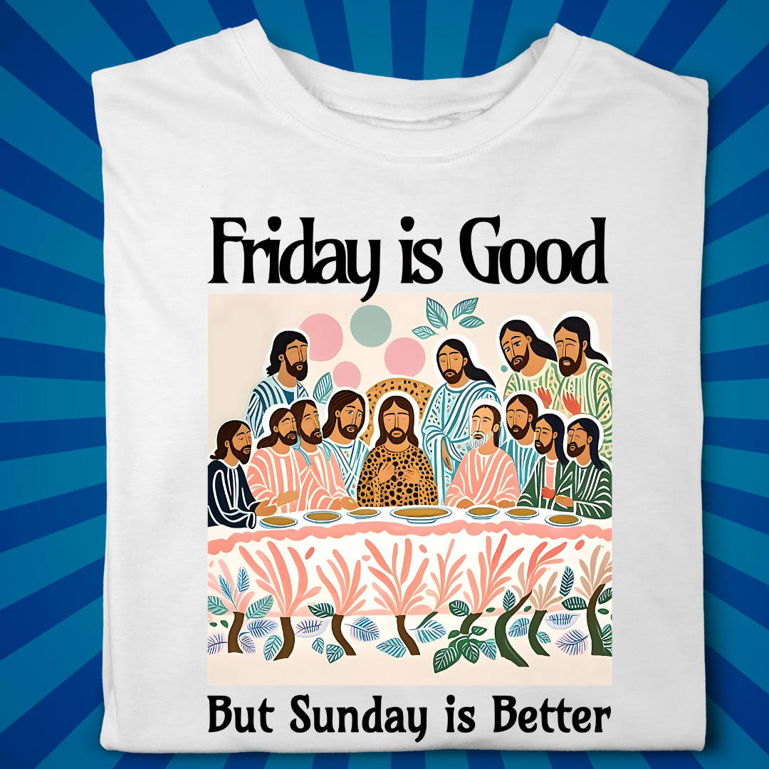 Friday is Good but Sunday is Better