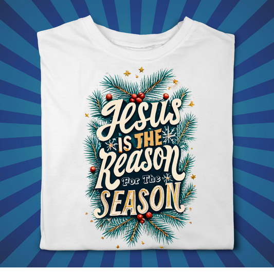 Jesus is the Reason for the Season
