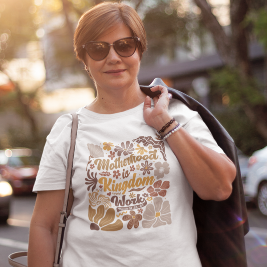 Motherhood is Kingdom Work | Mothers Day | Womans Day | Christian Tshirt