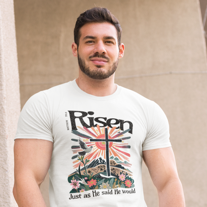 RISEN - Just as He said He would
