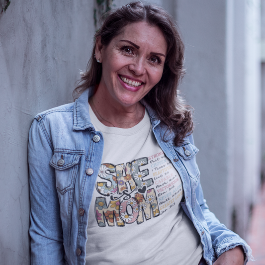 She is Mom | Mothers Day | Womans Day | Christian Tshirt