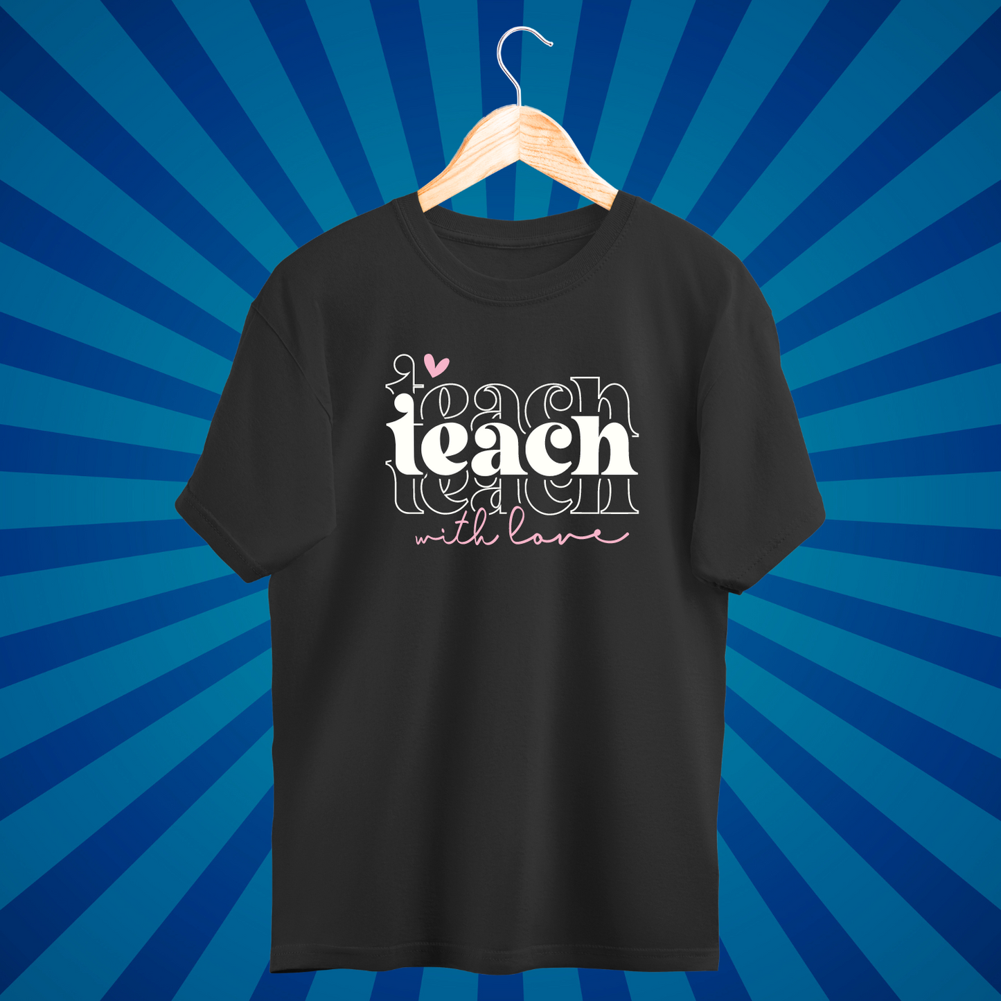 Teach with Love