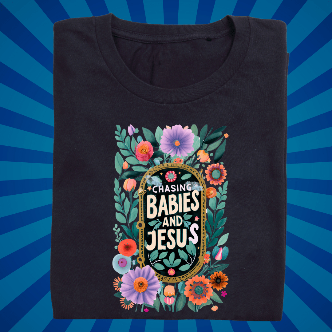 Chasing Babies and Jesus | Mother's Day Collection - Zach Christian Apparel - Christian apparel
