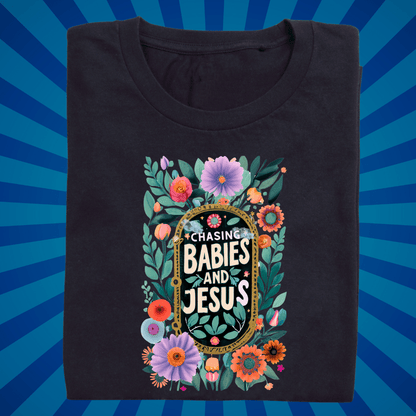 Chasing Babies and Jesus | Mother's Day Collection - Zach Christian Apparel - Christian apparel