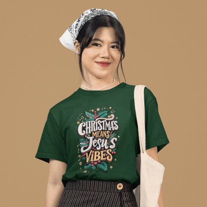 Christmas means Jesus Vibes - Zach Christian Apparel - Christian apparel