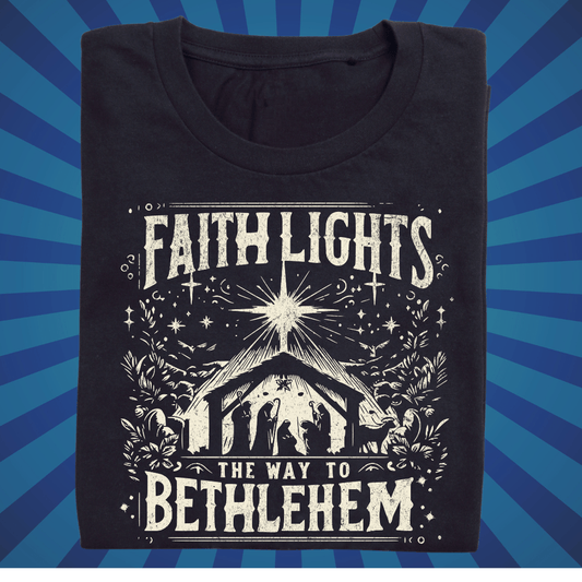 Faith Lights the Way to Bethlehem - Zach Christian Apparel - Christian apparel