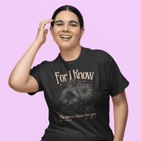 For I Know the Plans I Have For You - Zach Christian Apparel - Christian apparel