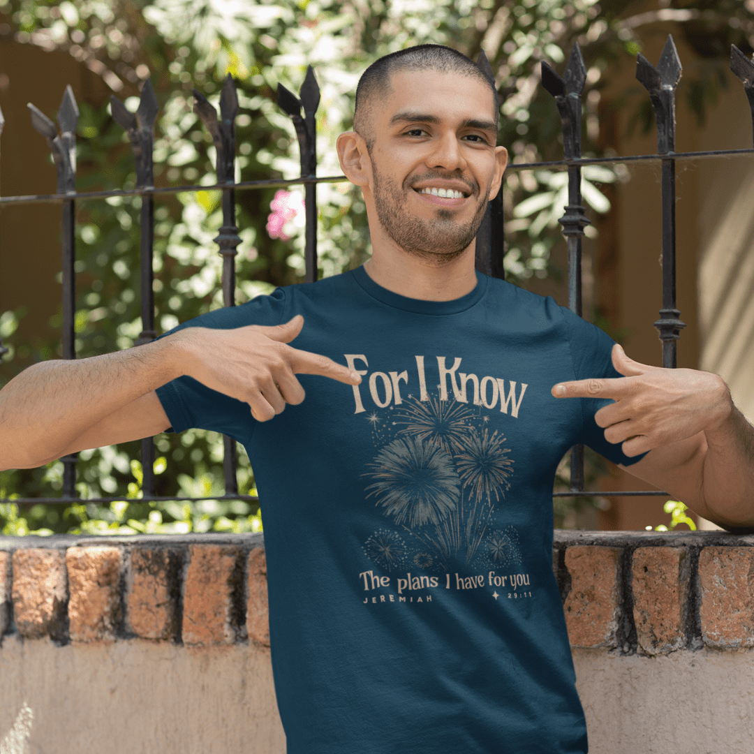 For I Know the Plans I Have For You - Zach Christian Apparel - Christian apparel