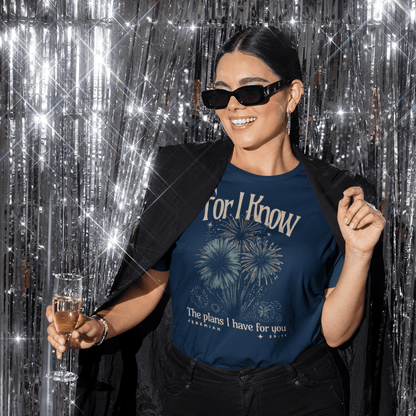 For I Know the Plans I Have For You - Zach Christian Apparel - Christian apparel