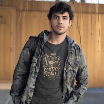 From Heavens Throne to Earths Cradle - Zach Christian Apparel - Christian apparel