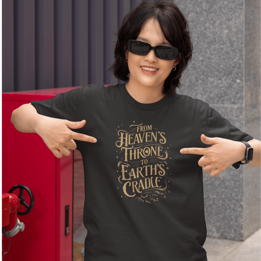 From Heavens Throne to Earths Cradle - Zach Christian Apparel - Christian apparel
