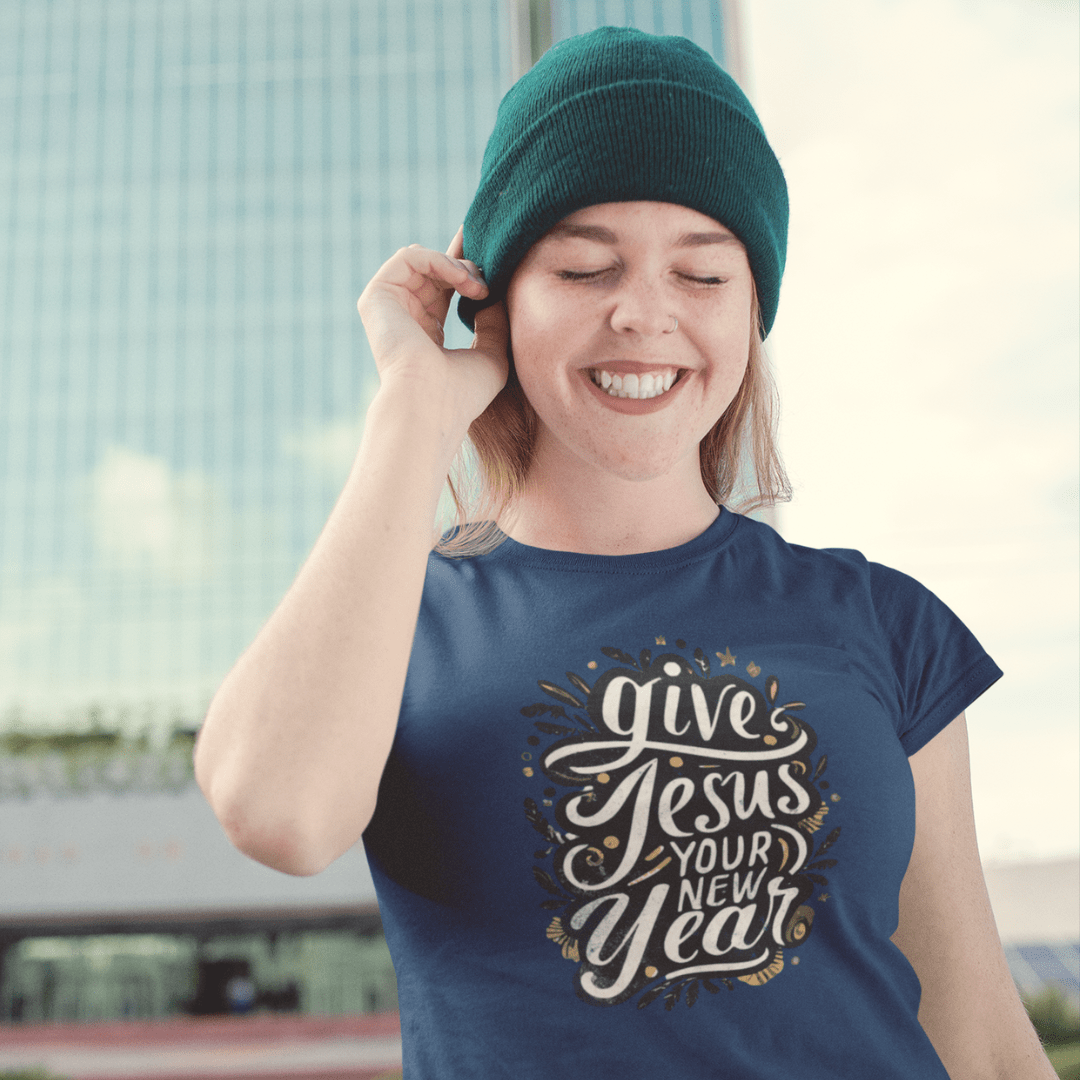 GIve Jesus Your New Year - Zach Christian Apparel - Christian apparel