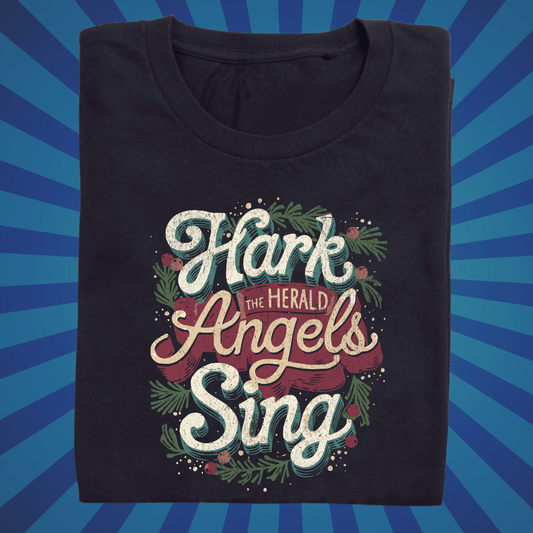 Hark the Herald Angels Sing - Zach Christian Apparel - Christian apparel