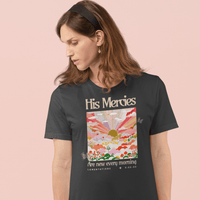 His Mercies are New Every Morning - Zach Christian Apparel - Christian apparel