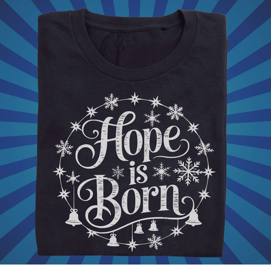 Hope is Born - Zach Christian Apparel - Christian apparel