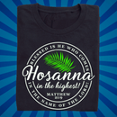 Hosanna in the Highest - Palm Sunday - Zach Christian Apparel - Christian apparel