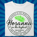 Hosanna in the Highest - Palm Sunday - Zach Christian Apparel - Christian apparel