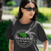 Hosanna in the Highest - Palm Sunday - Zach Christian Apparel - Christian apparel