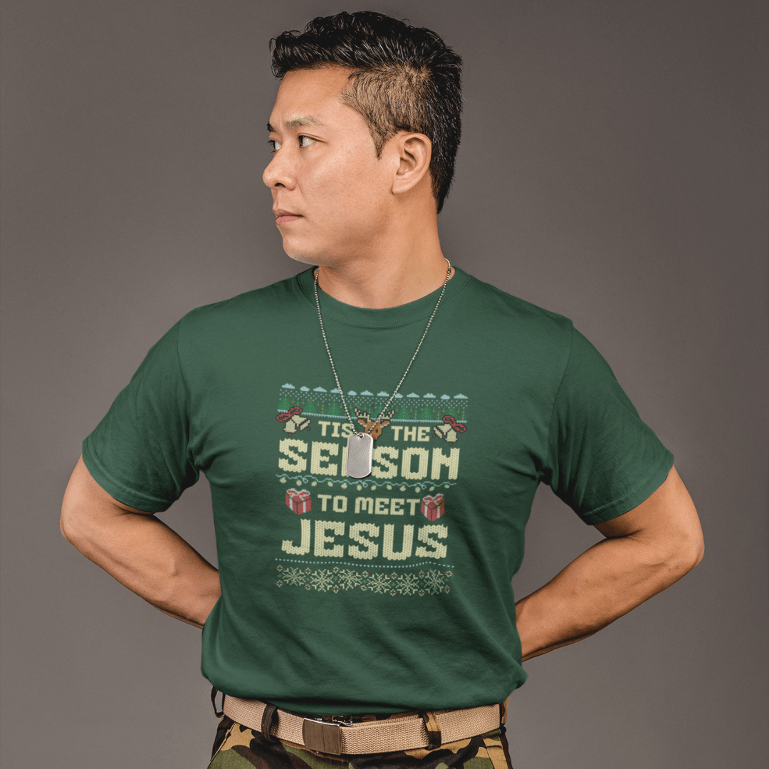 IT is the Season to meet Jesus - Zach Christian Apparel - Christian apparel