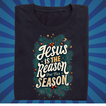 Jesus is the Reason for the Season - Zach Christian Apparel - Christian apparel