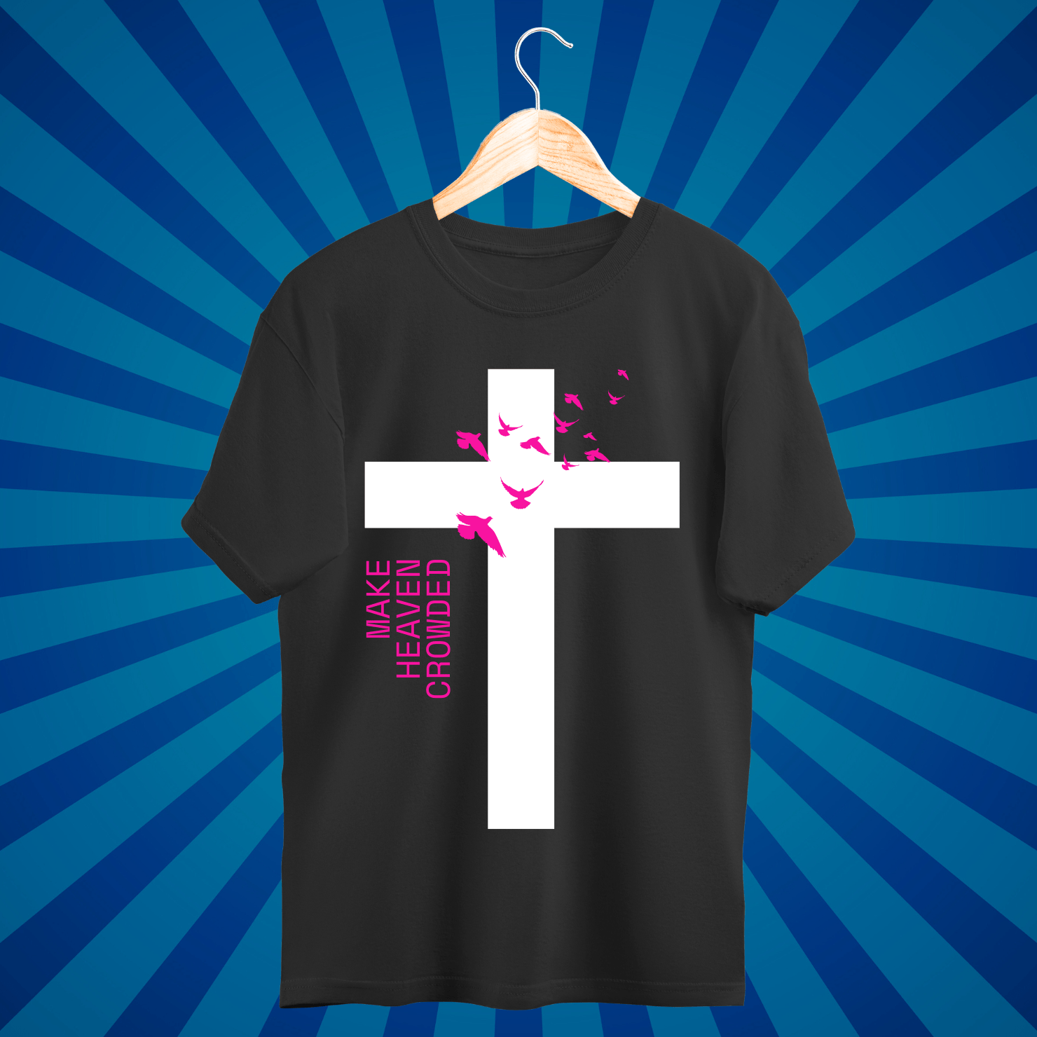 Make Heaven Crowded - Zach Christian Apparel - Christian apparel