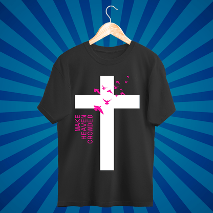 Make Heaven Crowded - Zach Christian Apparel - Christian apparel