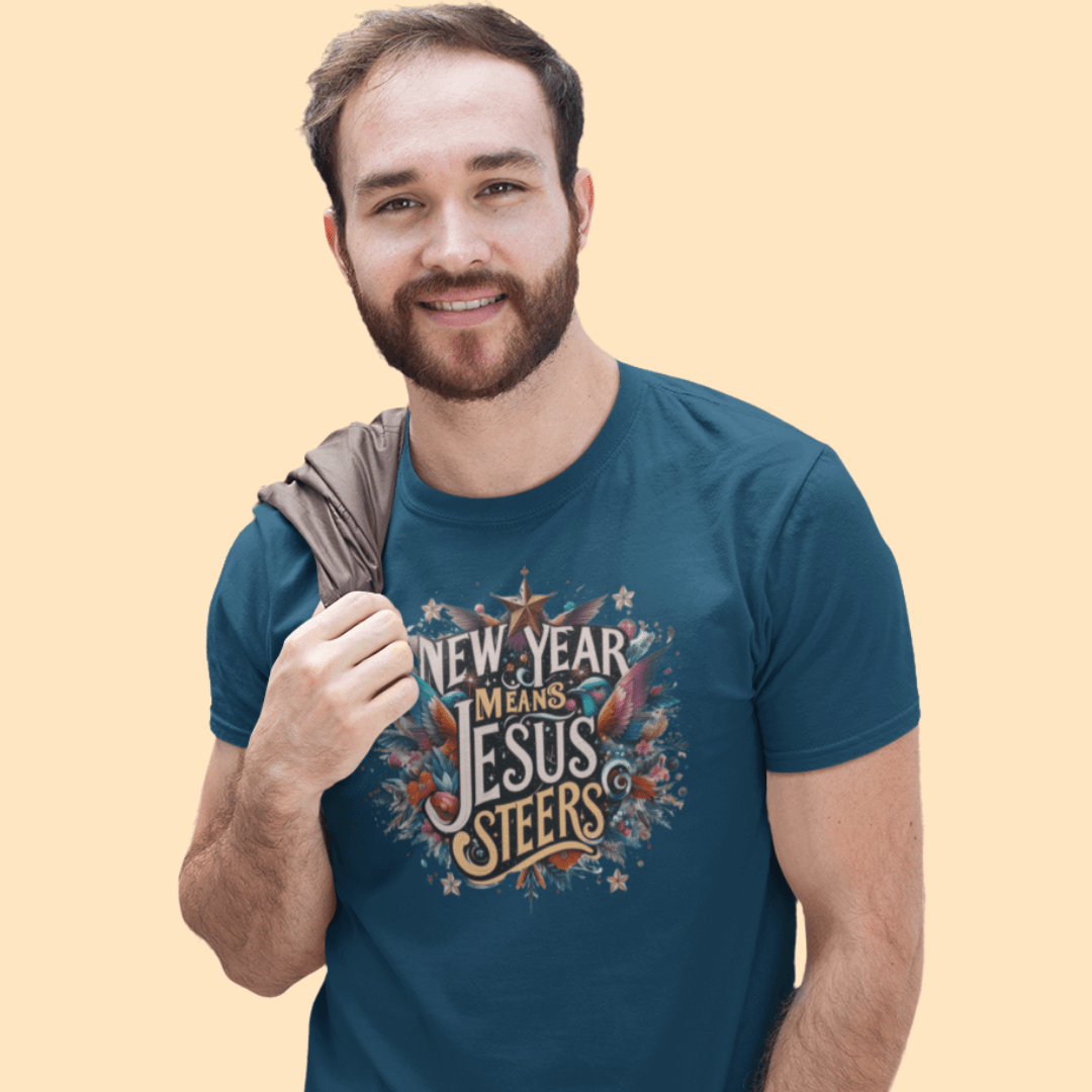 New Year Means Jesus Steers - Zach Christian Apparel - Christian apparel