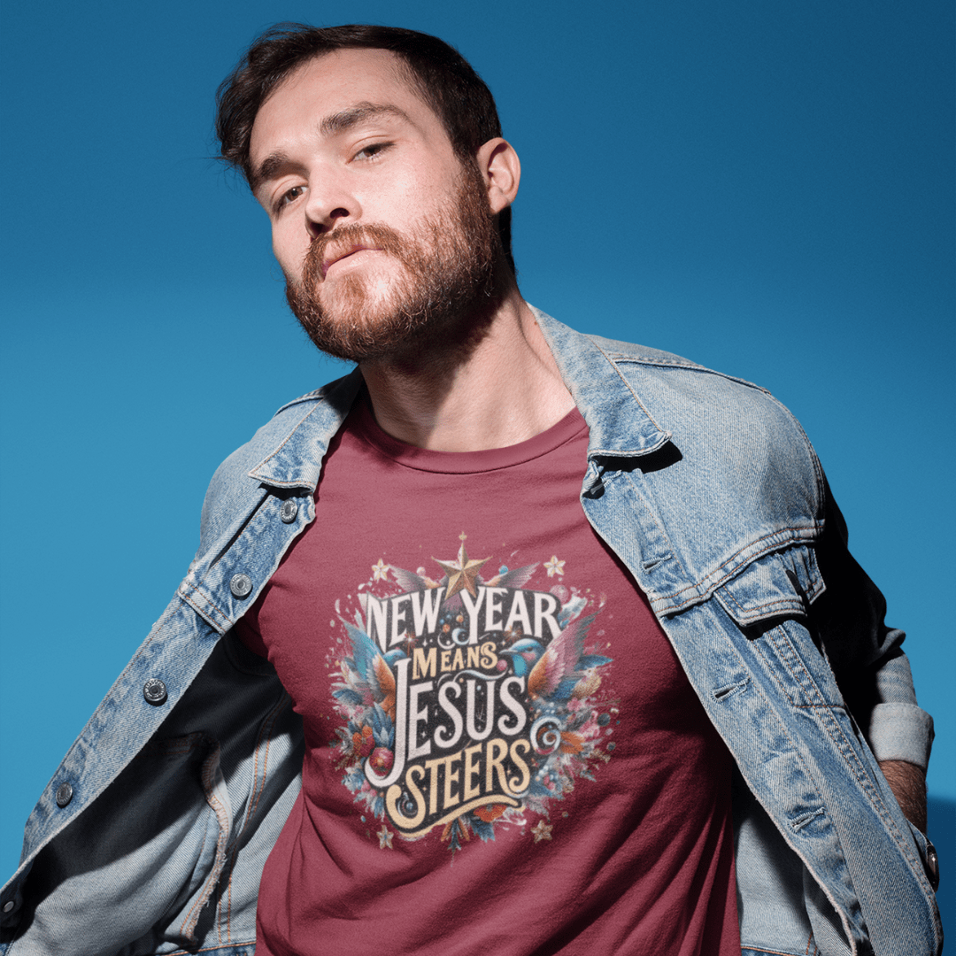 New Year Means Jesus Steers - Zach Christian Apparel - Christian apparel