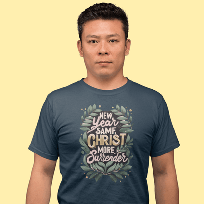 New Year Same Christ More Surrender - Zach Christian Apparel - Christian apparel