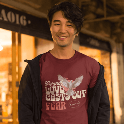 Perfect love cast out fear - Zach Christian Apparel - Christian apparel