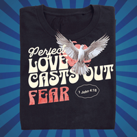 Perfect love cast out fear - Zach Christian Apparel - Christian apparel
