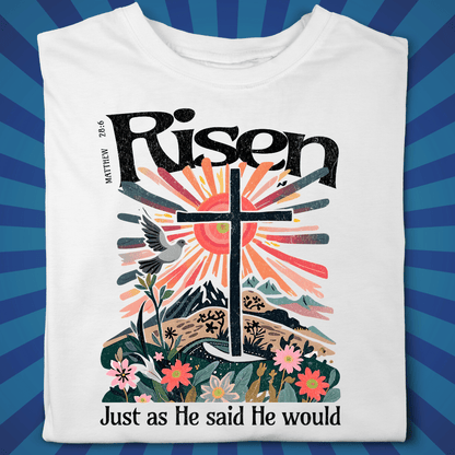 RISEN - Just as He said He would - Zach Christian Apparel - Christian apparel