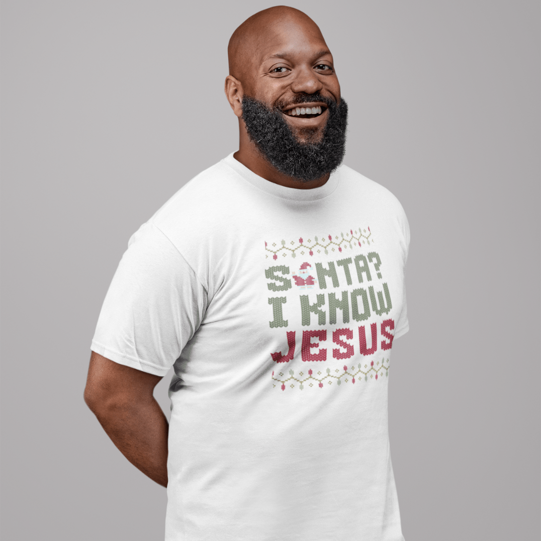 Santa? I know JESUS - Zach Christian Apparel - Christian apparel