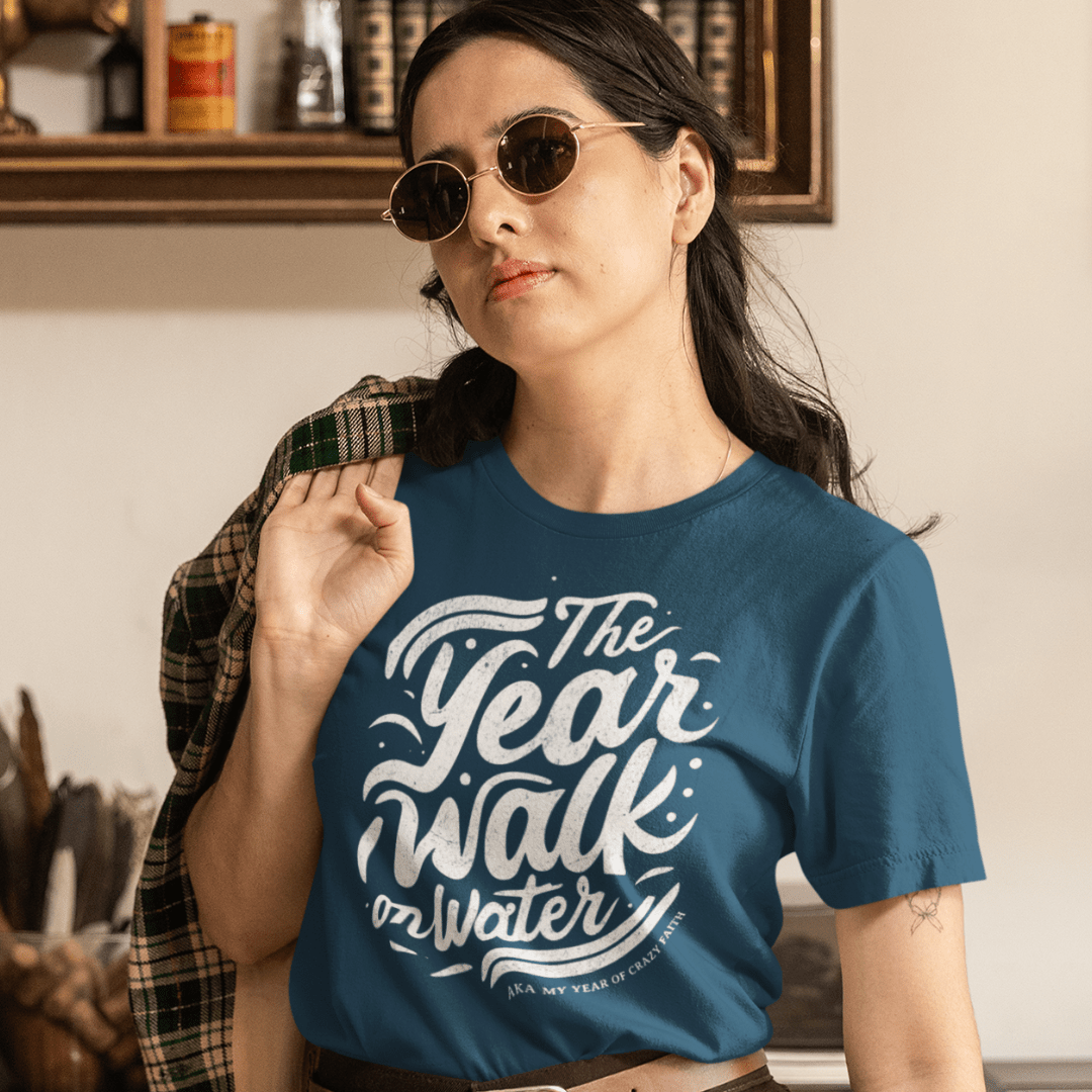 The Year I Walk on Water - Zach Christian Apparel - Christian apparel