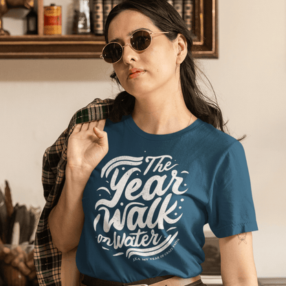 The Year I Walk on Water - Zach Christian Apparel - Christian apparel