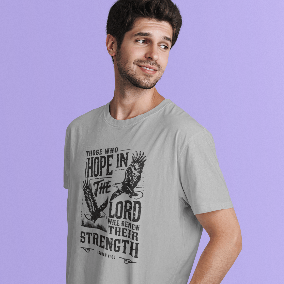 Those who Hope in the Lord - Zach Christian Apparel - Christian apparel