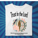 Trust In the Lord With all Your Heart - Zach Christian Apparel - Christian apparel