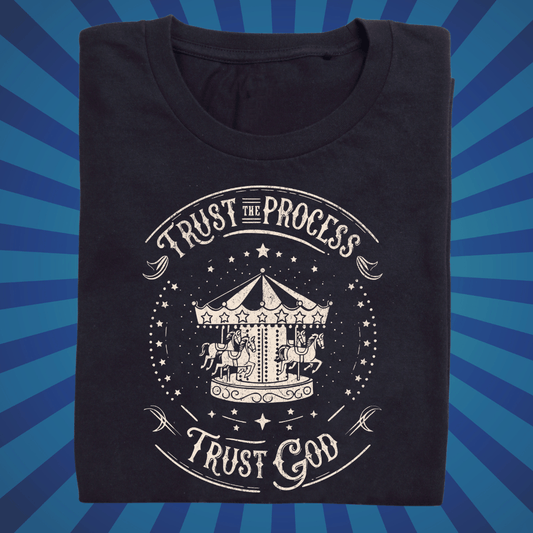 Trust the Process Trust God - Zach Christian Apparel - Christian apparel