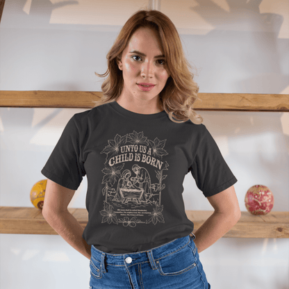 Unto Us a Child is Born - Zach Christian Apparel - Christian apparel