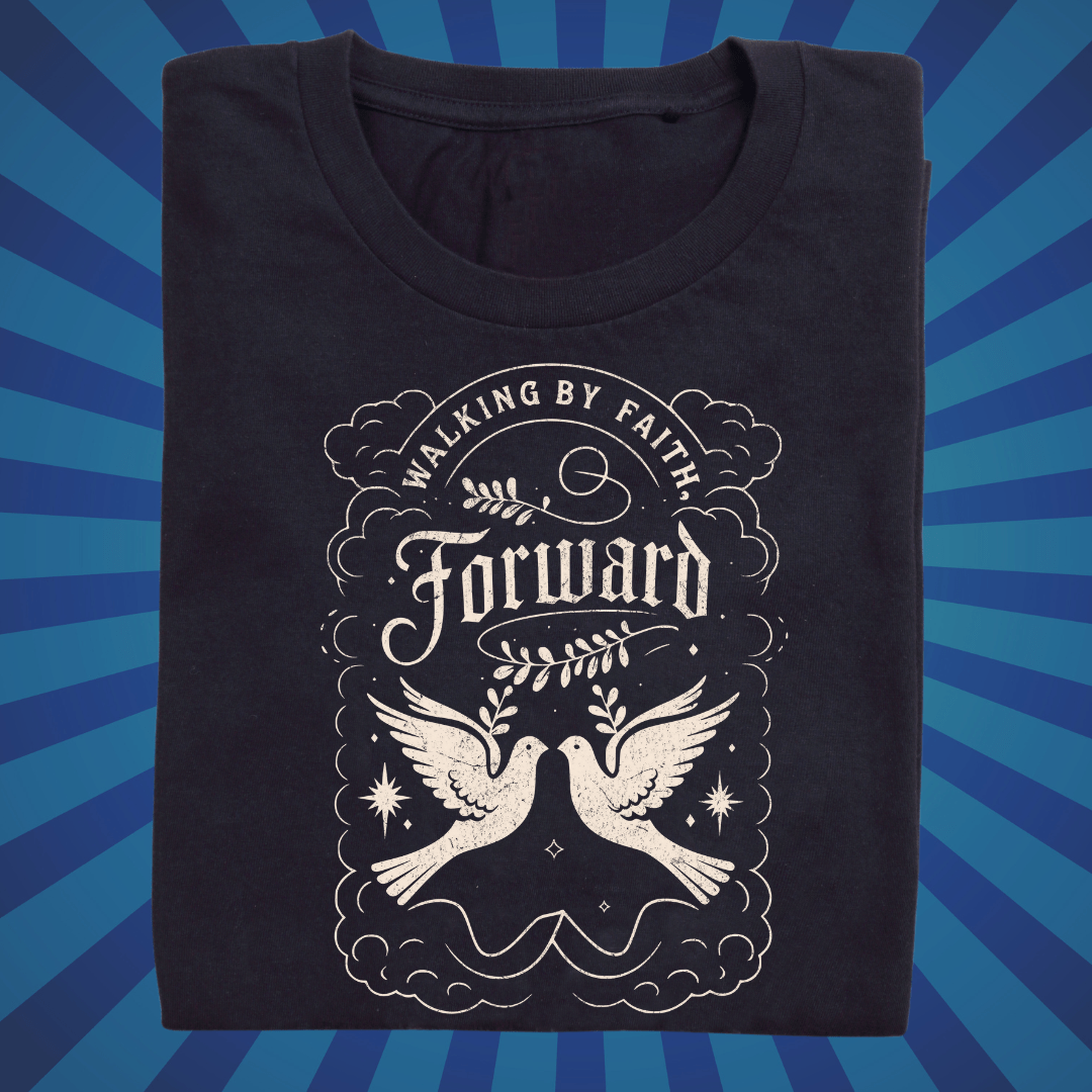 Walking by Faith Forward - Zach Christian Apparel - Christian apparel