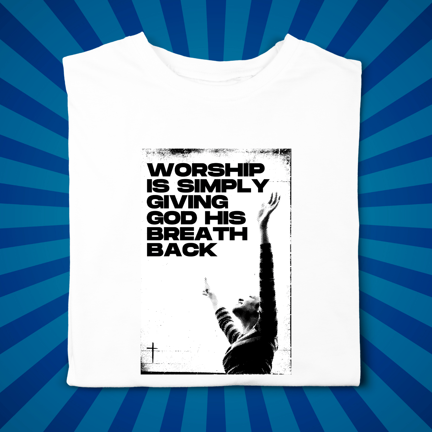 Worship is Breath - Zach Christian Apparel - Christian apparel